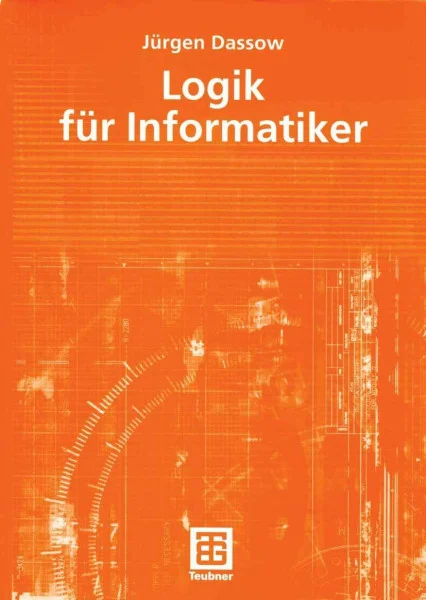 Logik für Informatiker (German Edition)