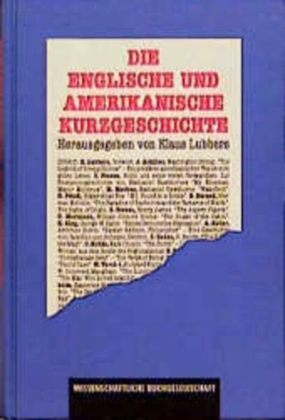 Die englische und amerikanische Kurzgeschichte: Beitr. z. Tl. in engl. Sprache