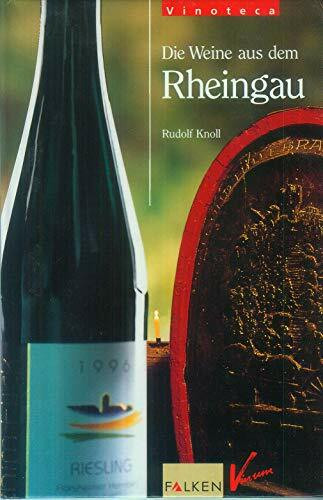 Die Weine aus dem Rheingau
