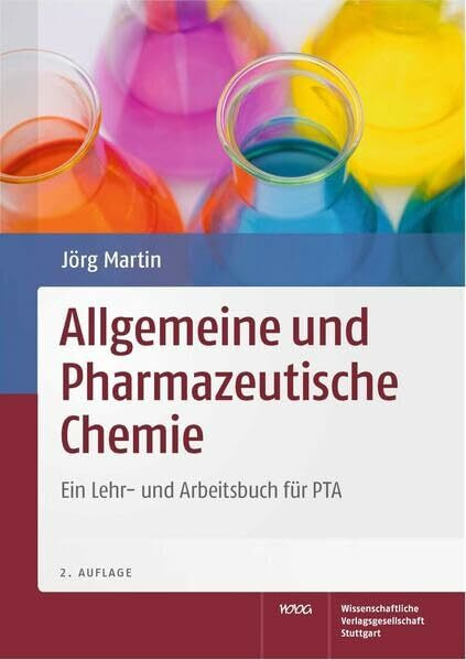 Allgemeine und Pharmazeutische Chemie: Ein Lehr- und Arbeitsbuch für PTA