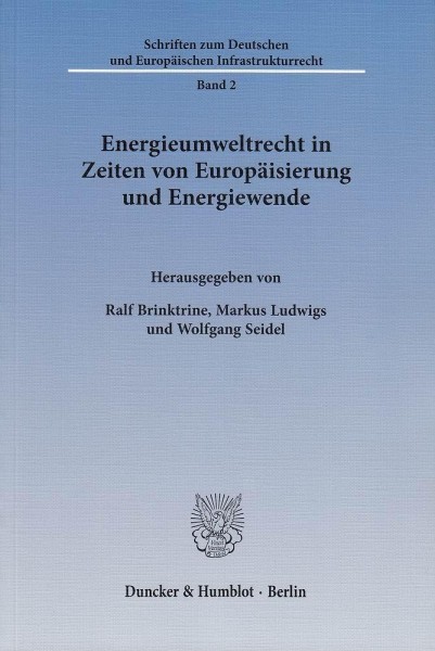 Energieumweltrecht in Zeiten von Europäisierung und Energiewende