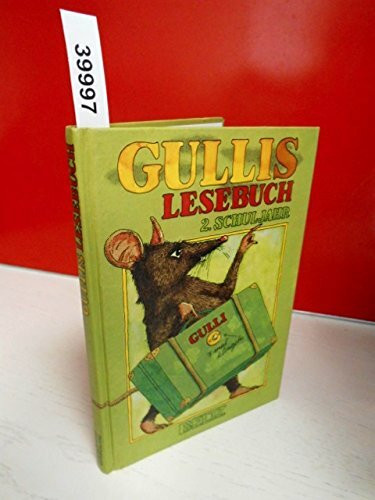 Mit Kindern lesen / Handlungsorientierter, fächerübergreifender Unterricht im zweiten Schuljahr mit den Gulli-Geschichten: Mit Kindern lesen / Gullis ... Unterricht im zweiten... / 2. Schuljahr