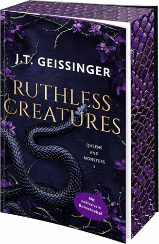 Ruthless Creatures: Spicy Mafia-Romance mit limitiertem Farbschnitt und exklusivem Bonuskapitel (Queens and Monsters, Band 1)