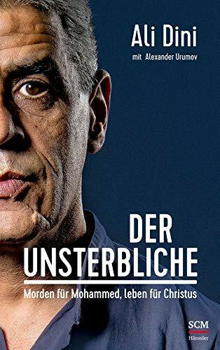 Der Unsterbliche: Morden für Mohammed, leben für Christus