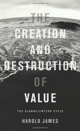 Creation and Destruction of Value: The Globalization Cycle