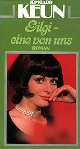 Gilgi - eine von uns: Roman