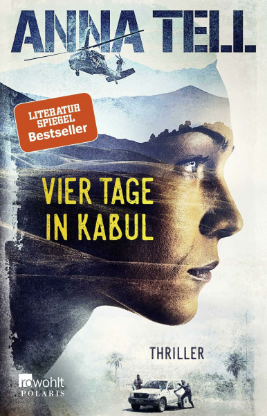 Vier Tage in Kabul: Thriller aus Schweden (Die Unterhändlerin, Band 1)