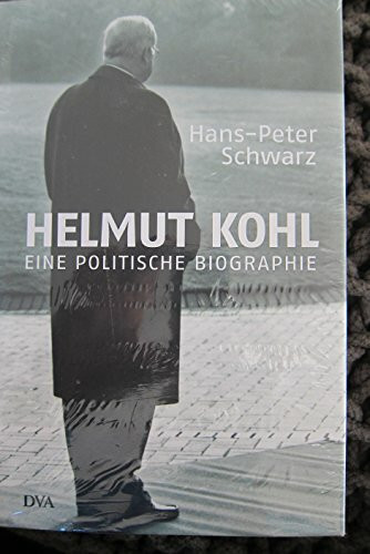 Helmut Kohl: Eine politische Biographie