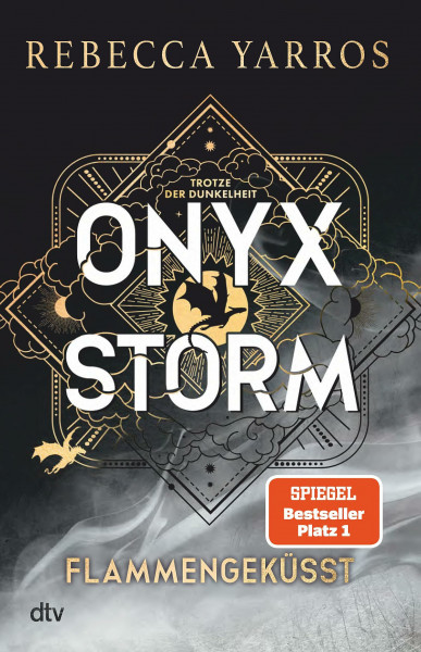 Onyx Storm – Flammengeküsst: Roman | Die heißersehnte Fortsetzung von ›Fourth Wing‹ und ›Iron Flame‹ (Flammengeküsst-Reihe, Band 3)