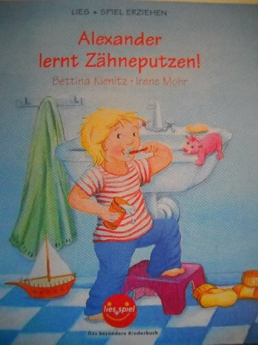 Alexander lernt Zähneputzen