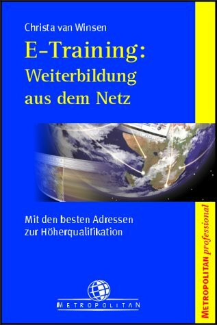 E-Training: Weiterbildung aus dem Netz: Mit den besten Adressen zur Höherqualifikation