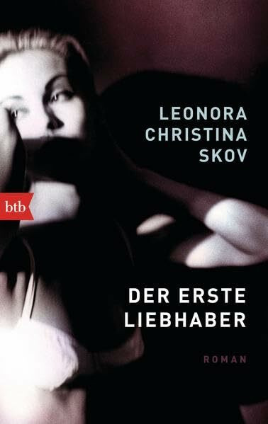 Der erste Liebhaber: Roman