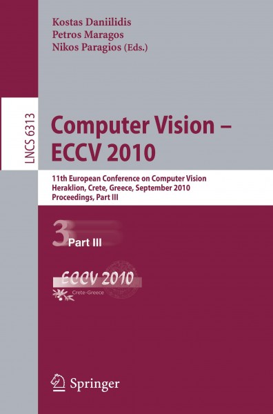 Computer Vision -- ECCV 2010
