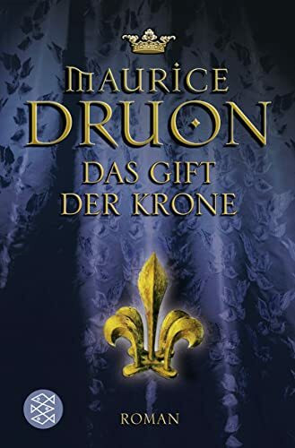 Das Gift der Krone: Historischer Roman