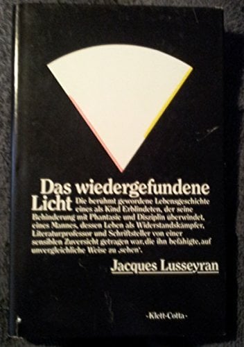 Das wiedergefundene Licht Das wiedergefundene Licht