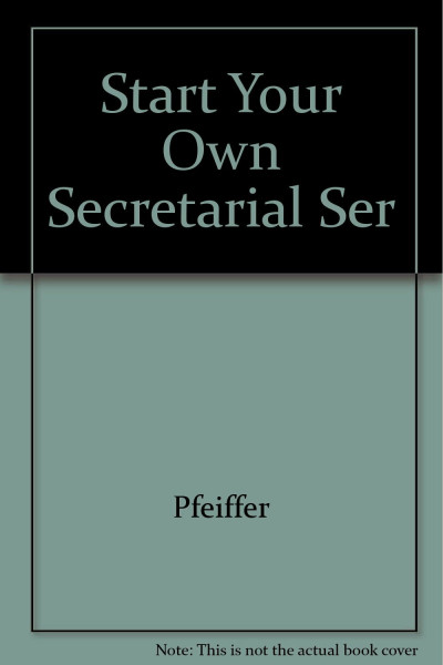 Start Your Own Secretarial Ser