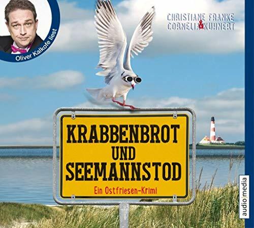 Krabbenbrot und Seemannstod: Ein Ostfriesenkrimi Krabbenbrot und Seemannstod: Ein Ostfriesenkrimi