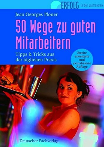 50 Wege zu guten Mitarbeitern