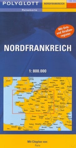Polyglott Reisekarten, Nordfrankreich Polyglott Reisekarten, Nordfrankreich