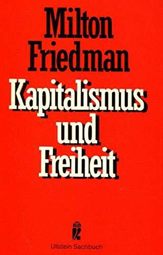 Kapitalismus und Freiheit.
