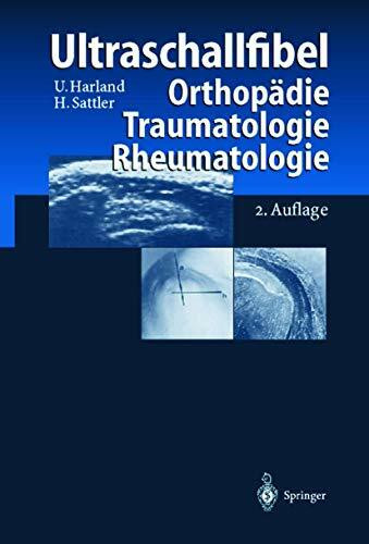 Ultraschallfibel: Orthopädie Traumatologie Rheumatologie