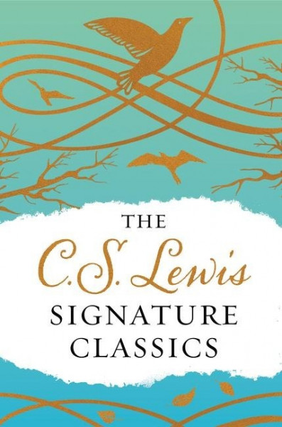 The C. S. Lewis Signature Classics (Gift Edition): An Anthology of 8 C. S. Lewis Titles: Mere Christianity, the Screwtape Letters, Miracles, the Great