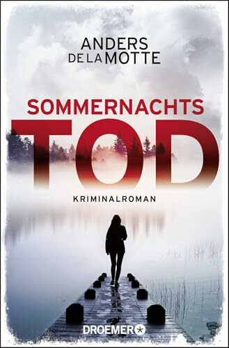 Sommernachtstod: Kriminalroman | Ein fesselnder Schweden-Krimi vom preisgekrönten Autor
