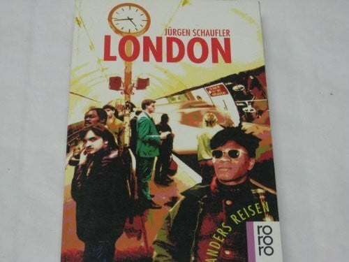 London: Ein Reisebuch in den Alltag. (Anders reisen) (rororo sachbuch)