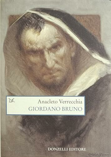 Giordano Bruno: Nachtfalter des Geistes