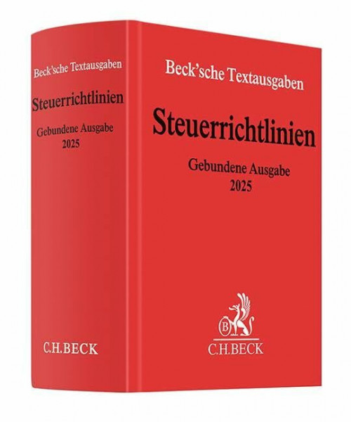 Steuerrichtlinien Gebundene Ausgabe 2025: Einkommensteuer-Richtlinien, Lohnsteuer-Richtlinien, Wohnungsbau-Prämienrichtlinien, ... Mai 2025 (Beck'sche Textausgaben)