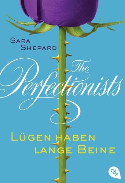 The Perfectionists - Lügen haben lange Beine (The Perfectionists-Reihe, Band 1)