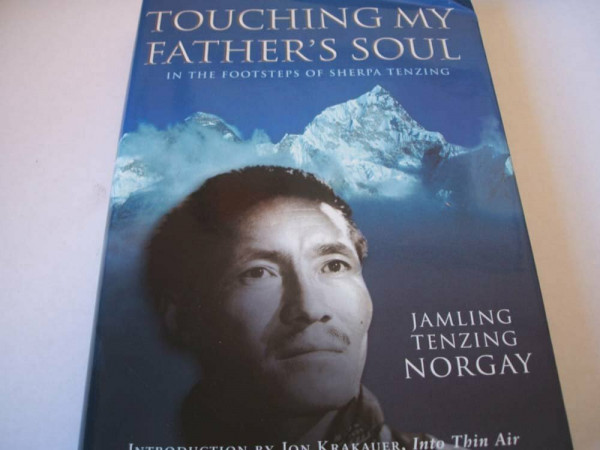 Touching My Father's Soul: In the Footsteps of Tenzing Norgay