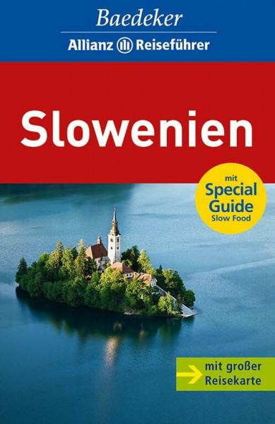 Baedeker Allianz Reiseführer Slowenien: Special Guide: Slow Food