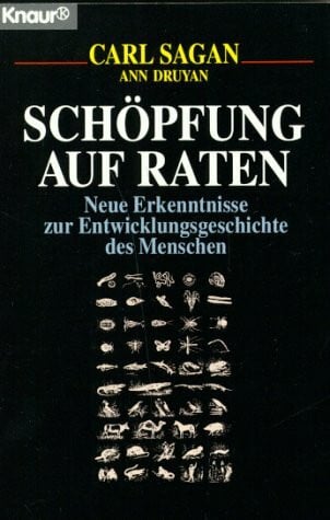 Schöpfung auf Raten: Neue Erkenntnisse zur Entwicklungsgeschichte des Menschen (Knaur Taschenbücher. Sachbücher)