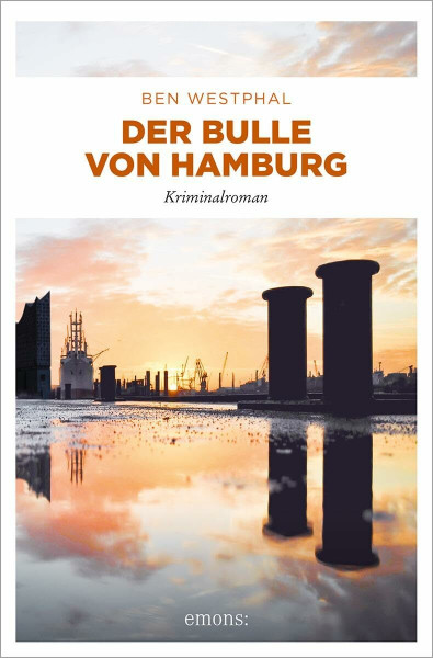Der Bulle von Hamburg: Kriminalroman (Gerd Sehling)