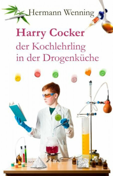 Harry Cocker: der Kochlehrling in der Drogenküche