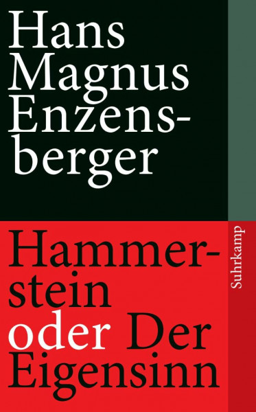 Hammerstein oder Der Eigensinn: Eine deutsche Geschichte (suhrkamp taschenbuch)