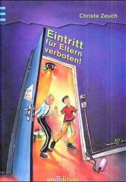 Eintritt für Eltern verboten (Känguru - Kinderroman / Ab 10 Jahren)