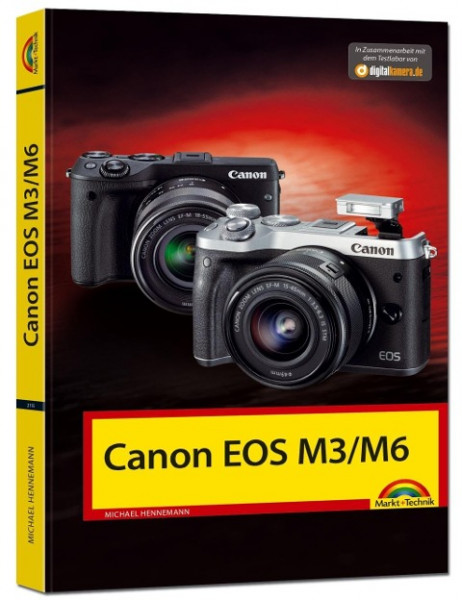 Canon EOS M3 / M6 - Das Handbuch zur Kamera