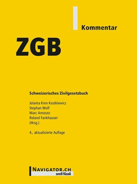 ZGB Kommentar: Schweizerisches Zivilgesetzbuch