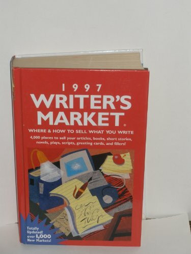 1997 Writer's Market: Where and How to Sell What You Write