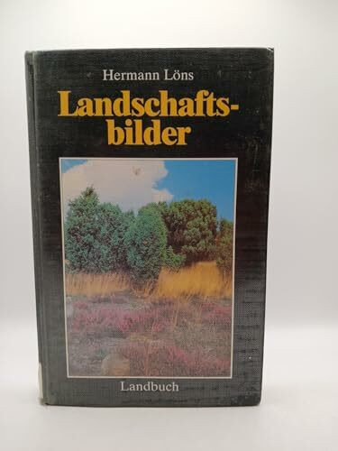 Landschaftsbilder: Nach der Originalausgabe von Wilhelm Deimann. Neu bearb., erg. u. Vorw. v. Heinz E. A. Koch