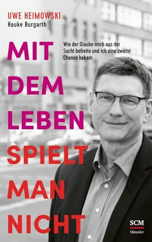Mit dem Leben spielt man nicht: Wie der Glaube mich aus der Sucht befreite und ich eine zweite Chance bekam