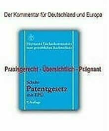 Patentgesetz mit Europäischem Patentübereinkommen: Kommentar auf der Grundlage der deutschen und europäischen Rechtsprechung (Heymanns Taschenkommentare zum gewerblichen Rechtsschutz)