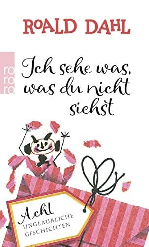 Ich sehe was, was du nicht siehst: Acht unglaubliche Geschichten