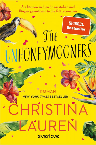 The Unhoneymooners – Sie können sich nicht ausstehen und fliegen gemeinsam in die Flitterwochen: Roman | Der Booktok-Bestseller endlich auf Deutsch!