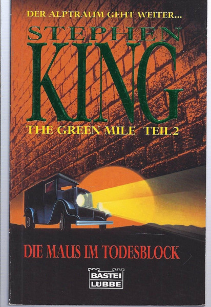 The Green Mile, Teil 2: Die Maus im Todesblock