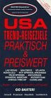USA Trend-Reiseziele praktisch und preiswert: Las Vegas, San Diego, Atlanta, Honolulu, Hot Springs (Arkansas), Palm Springs, Anchorage, Branson (Missouri), Hoover Dam, Joshua Tree NP, Cleveland