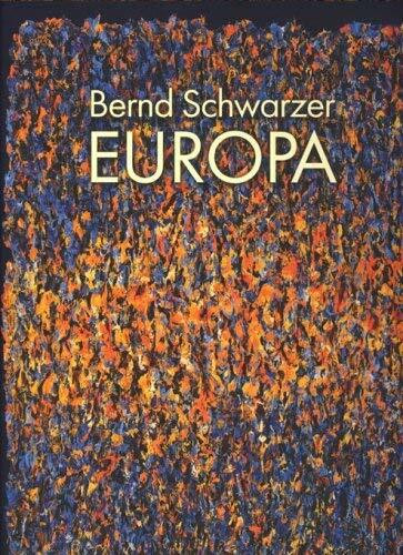Bernd Schwarzer - Europa