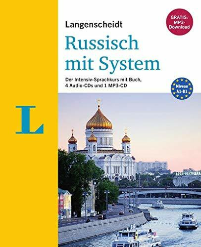 Langenscheidt Russisch mit System - Sprachkurs für Anfänger und Fortgeschrittene: Der Intensiv-Sprachkurs mit Buch, 4 Audio-CDs und 1 MP3-CD (Langenscheidt Sprachkurse mit System)